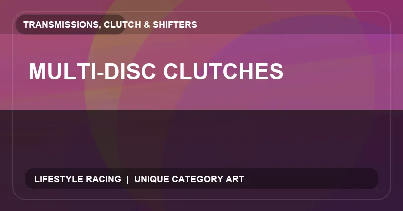 Multi-Disc Clutches